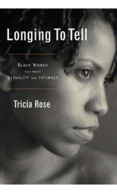 book Longing to Tell: Black Women Talk About Sexuality and Intimacy