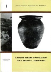 book Slawische Keramik in Mitteleuropa vom 8. bis 11. Jahrhundert: Kolloquium Mikulčice, 25.-27. Mai 1993