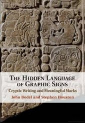 book The Hidden Language of Graphic Signs: Cryptic Writing and Meaningful Marks