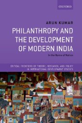 book Philanthropy and the Development of Modern India: In the Name of Nation