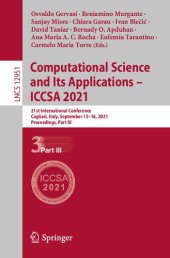 book Computational Science and Its Applications – ICCSA 2021: 21st International Conference, Cagliari, Italy, September 13–16, 2021, Proceedings, Part III