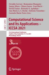 book Computational Science and Its Applications – ICCSA 2021: 21st International Conference, Cagliari, Italy, September 13–16, 2021, Proceedings, Part III