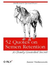 book 52 Quotes on Semen Retention: Closely Guarded Secrets to Intellectual and Spiritual Power