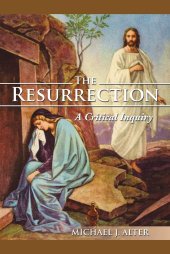 book The Resurrection: A Critical Inquiry