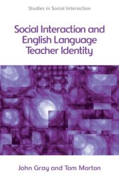 book Social Interaction and English Language Teacher Identity