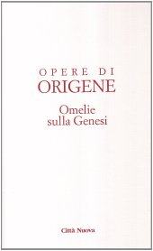 book Omelie sulla Genesi. Edizione greco/latino-italiana