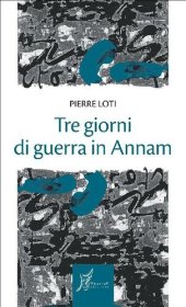 book Tre giorni di guerra in Annam