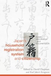 book Japan's Household Registration System and Citizenship: Koseki, Identification and Documentation