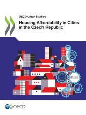 book HOUSING AFFORDABILITY IN CITIES IN THE CZECH REPUBLIC.