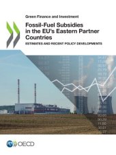 book FOSSIL-FUEL SUBSIDIES IN THE EU'S EASTERN PARTNER COUNTRIES.