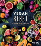 book Vegan Reset: The 28-Day Plan to Kickstart Your Healthy Lifestyle