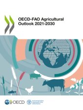 book OECD-FAO AGRICULTURAL OUTLOOK 2021-2030.