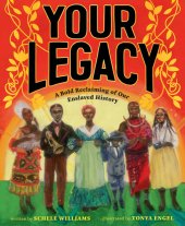 book Your Legacy: A Bold Reclaiming of Our Enslaved History