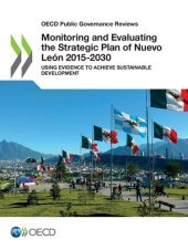 book MONITORING AND EVALUATING THE STRATEGIC PLAN OF NUEVO LEAN 2015-2030 : using evidence to achieve... sustainable development.