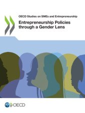 book OECD STUDIES ON SMES AND ENTREPRENEURSHIP ENTREPRENEURSHIP POLICIES THROUGH A GENDER LENS.