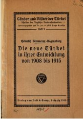 book Die neue Türkei in ihrer Entwicklung von 1908 bis 1915