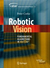 book Robotic Vision: Fundamental Algorithms in MATLAB® (Springer Tracts in Advanced Robotics, 142)