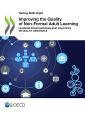 book Improving the quality of non-formal adult learning : learning from european best practices on quality assurance