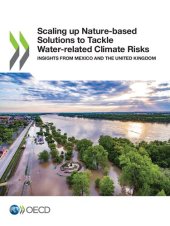 book SCALING UP NATURE-BASED SOLUTIONS TO TACKLE WATER -RELATED CLIMATE RISKS.