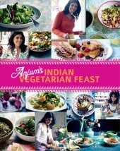 book Anjum's Indian vegetarian feast