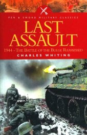 book Last Assault: 1944 - The Battle of the Bulge Reassessed (Pen and Sword Military Classics)