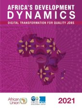 book Africa's Development Dynamics 2021 Digital Transformation for Quality Jobs