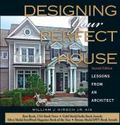 book Designing Your Perfect House: Lessons from an Architect