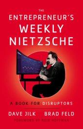 book The Entrepreneur's Weekly Nietzsche: A Book for Disruptors