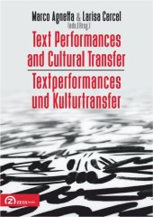 book Text Performances and Cultural Transfer/Textperformances und Kulturtransfer