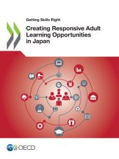 book GETTING SKILLS RIGHT CREATING RESPONSIVE ADULT LEARNING OPPORTUNITIES IN JAPAN