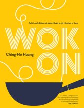 book Wok On: Deliciously balanced Asian meals in 30 minutes or less