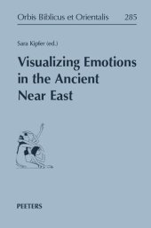 book Visualizing Emotions in the Ancient Near East