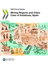 book MINING REGIONS AND CITIES CASE OF ANDALUSIA, SPAIN.