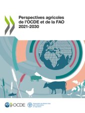 book PERSPECTIVES AGRICOLES DE LOCDE ET DE LA FAO 2021 -2030.