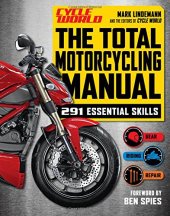 book The Total Motorcycling Manual (Cycle World): 291 Skills You Need