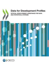 book DATA FOR DEVELOPMENT PROFILES : official development assistance for data and statistical... systems.