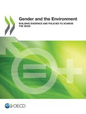 book GENDER AND THE ENVIRONMENT BUILDING EVIDENCE AND POLICIES TO ACHIEVE THE SDGS.