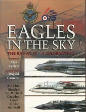 book Eagles in the Sky: The RAF at 75 - A Celebration