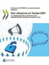 book VOIX CITOYENNE EN TUNISIE 2021 : la communication au service dune administration ouverte au... niveau local.