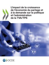 book Impact de la croissance de l'économie du partage et à la demande sur la politique et l'administration de la TVA/TPS