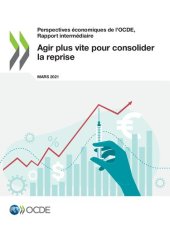 book Perspectives économiques de l'OCDE, Rapport intermédiaire, mars 2021