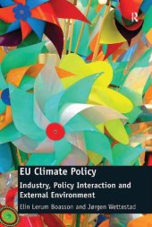 book EU Climate Policy: Industry, Policy Interaction and External Environment