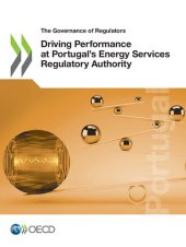 book GOVERNANCE OF REGULATORS DRIVING PERFORMANCE AT PORTUGALS ENERGY SERVICES REGULATORY AUTHORITY.