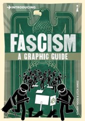 book Introducing Fascism : a Graphic Guide.