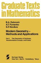 book Modern Geometry - Methods and Applications: Part I. The Geometry of Surfaces, Transformation Groups, and Fields