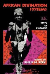 book African Divination Systems: Ways of Knowing African Systems of Thought