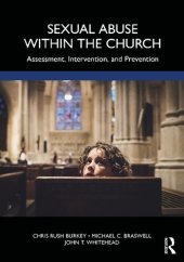 book Sexual Abuse Within the Church: Assessment, Intervention, and Prevention