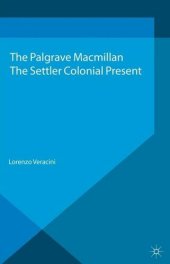 book The Settler Colonial Present