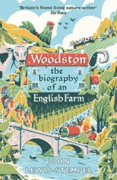 book Woodston: The Biography of an English Farm