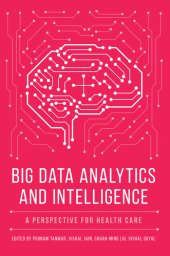 book Big Data Analytics and Intelligence: A Perspective for Health Care